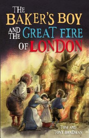 Buch Short Histories: The Baker's Boy and the Great Fire of London Tom Bradman