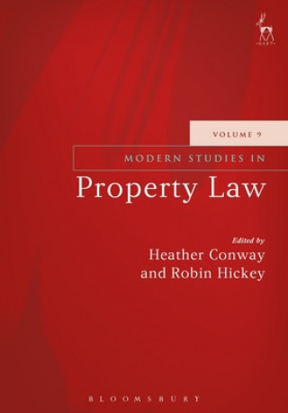 Kniha Modern Studies in Property Law - Volume 9 HICKEY ROBIN