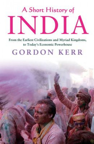 Kniha Short History of India Gordon Kerr