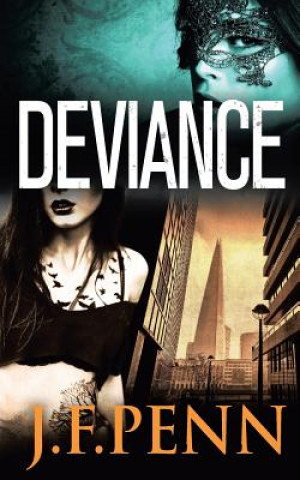 Kniha Deviance J. F. PENN