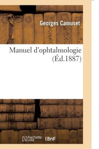 Книга Manuel d'Ophtalmologie CAMUSET-G