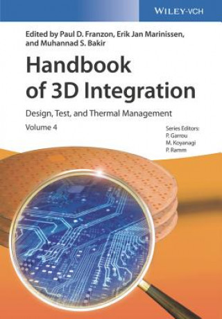 Carte Handbook of 3D Integration - Vol. 4: Design, Test and Thermal Management Philip Garrou