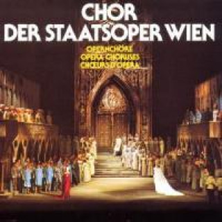 Audio Opernchöre Chor Der Staatsoper Wien