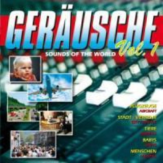 Audio Geräusche Vol.1-Sounds Of The World Various