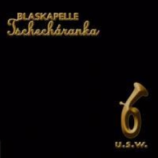 Zvok Und So Weiter... Blaskapelle Tschecharanka