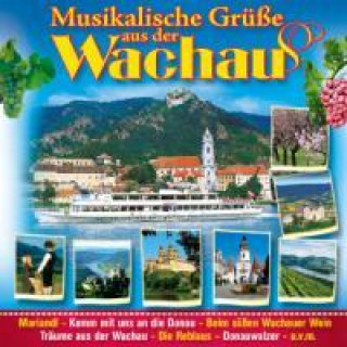 Audio Musikalische Grüáe aus der Wachau Various