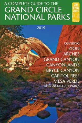 Carte Complete Guide to the Grand Circle National Parks Eric Henze