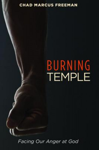 Kniha Burning Temple Chad Marcus Freeman