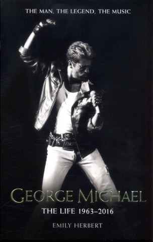 Knjiga George Michael Emily Herbert