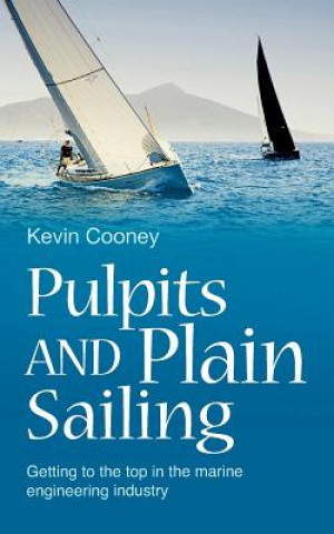 Książka Pulpits and Plain Sailing Kevin Cooney