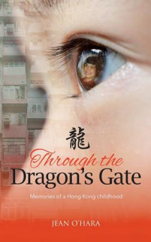 Knjiga Through the Dragon's Gate Jean O Hara