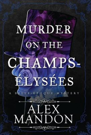 Kniha Murder on the Champs-Elysees Alex Mandon