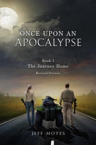 Kniha Once Upon an Apocalypse Jeff Motes