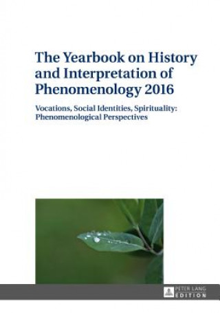 Carte Yearbook on History and Interpretation of Phenomenology 2016 Jana Trajtelová