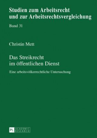 Kniha Das Streikrecht Im Oeffentlichen Dienst Christin Mett