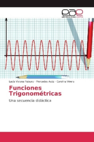 Książka Funciones Trigonométricas Lucía Viviana Palauro