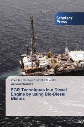 Könyv EGR Techniques in a Diesel Engine by using Bio-Diesel Blends Vootukuri Venkata Prathibha Bharathi