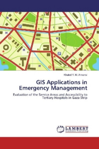 Книга GIS Applications in Emergency Management Khaled Y. M. Almansi