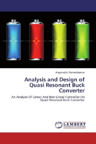 Carte Analysis and Design of Quasi Resonant Buck Converter Angamuthu Rameshkumar