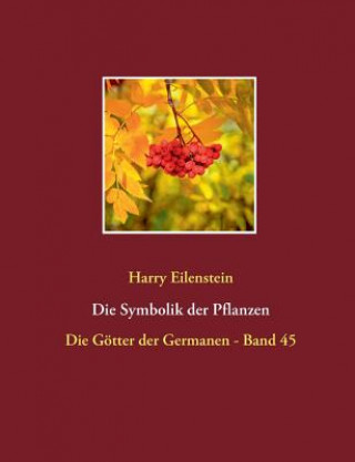 Livre Symbolik der Pflanzen Harry Eilenstein