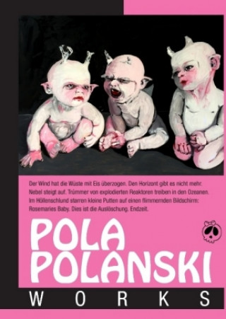Knjiga Pola Polanski Works Pola Polanski