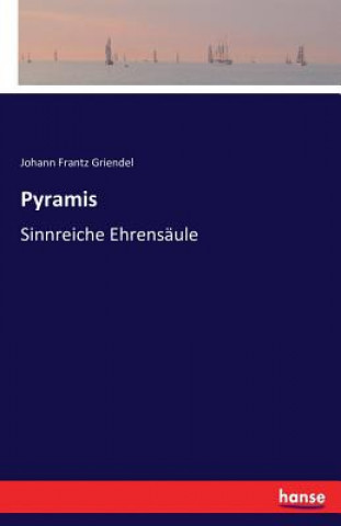 Książka Pyramis Johann Frantz Griendel