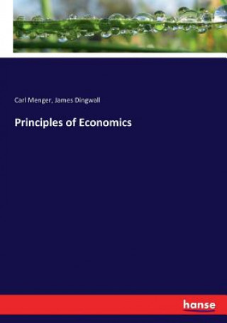 Kniha Principles of Economics Carl Menger
