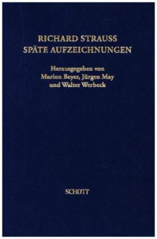 Kniha Richard Strauss. Späte Aufzeichnungen Richard Strauss