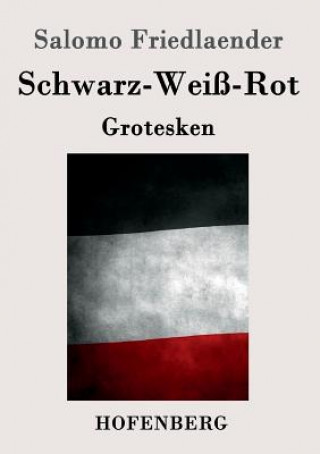 Carte Schwarz-Weiss-Rot Salomo Friedlaender (Mynona)