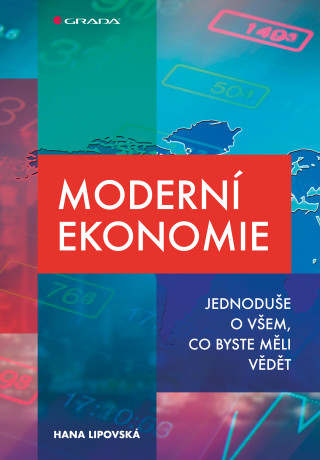 Книга Moderní ekonomie Hana Lipovská