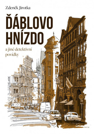 Книга Ďáblovo hnízdo Zdeněk Antonín Jirotka