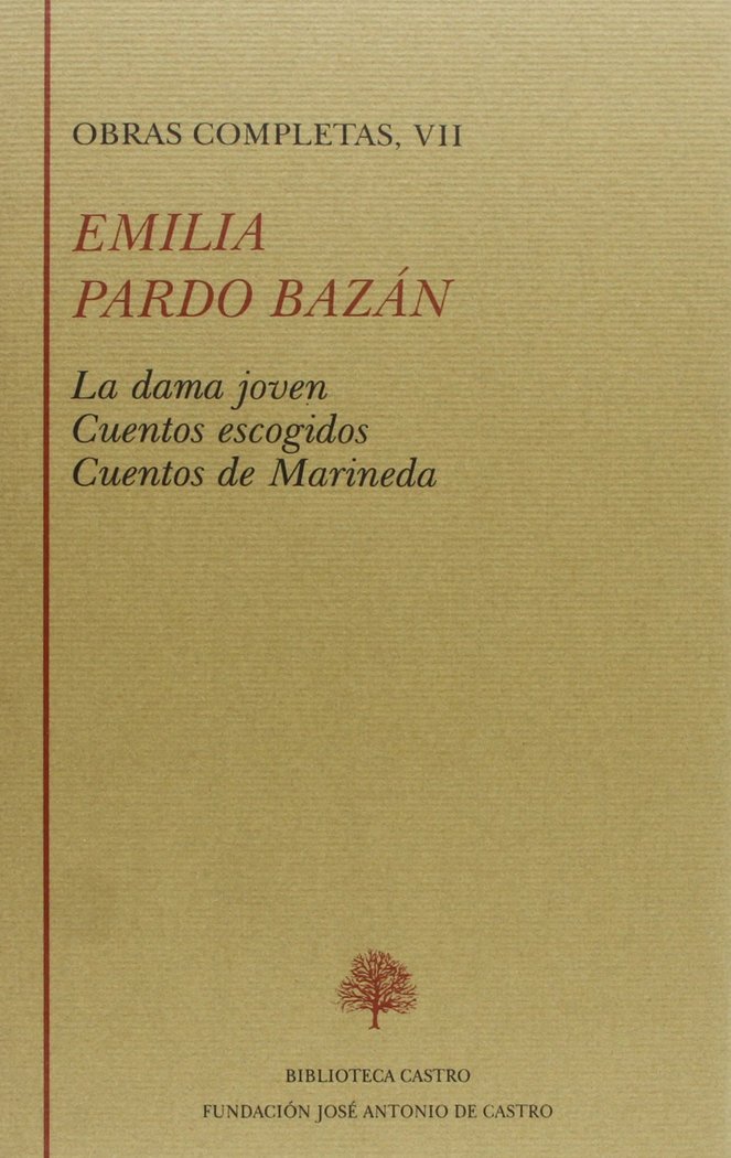 Βιβλίο La dama joven ; Cuentos escogidos ; Cuentos de Marineda Emilia - Condesa de - Pardo Bazán