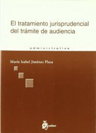Carte Tratamiento jurisprudencial del trámite de audiencia María Isabel Jiménez Plaza