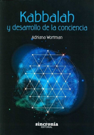 Kniha KABBALA Y DESARROLLO DE LA CONCIENCIA ADRIANA WORTMAN