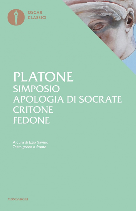 Carte Simposio-Apologia di Socrate- Testo a fronte Platone