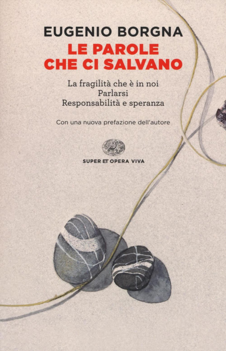 Knjiga Le parole che ci salvano Eugenio Borgna