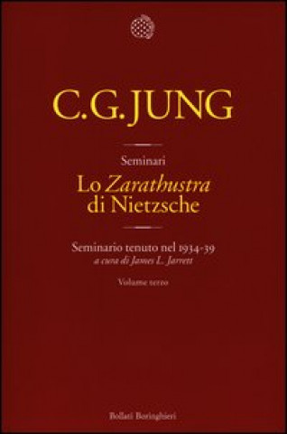 Könyv Lo «Zarathustra» di Nietzsche. Seminario tenuto nel 1934-39 Carl Gustav Jung