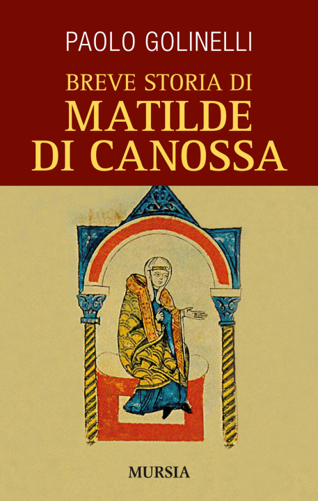 Buch Breve storia di Matilde di Canossa Paolo Golinelli