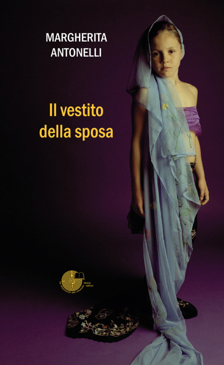 Книга Il vestito della sposa Margherita Antonelli