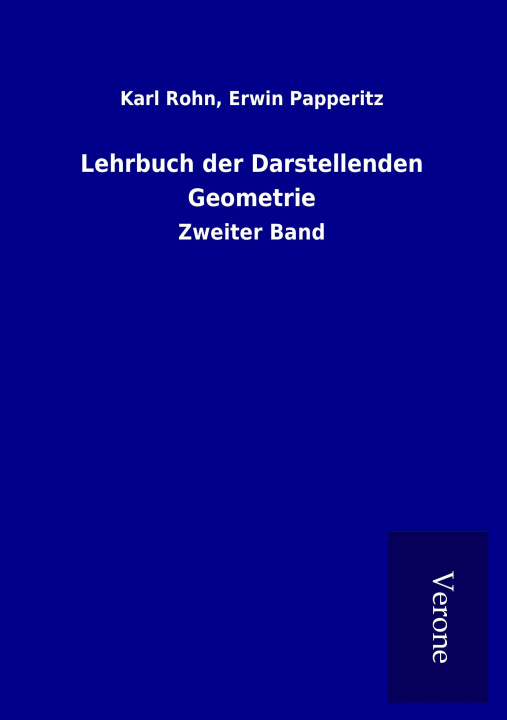 Książka Lehrbuch der Darstellenden Geometrie Karl Papperitz Rohn