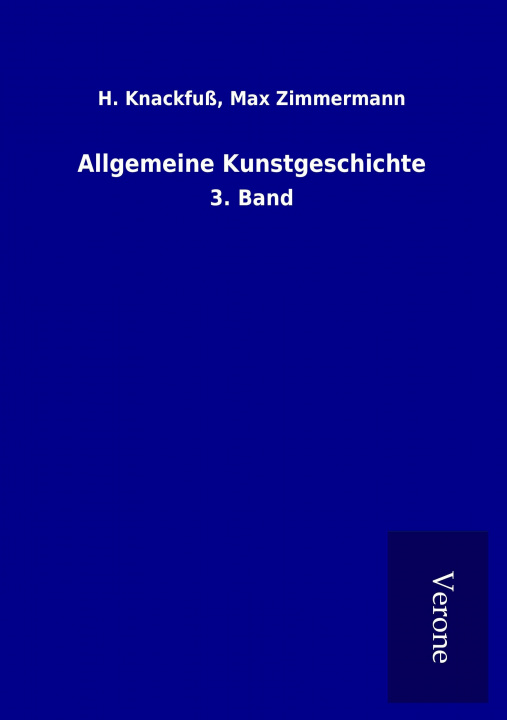 Boek Allgemeine Kunstgeschichte H. Zimmermann Knackfuß