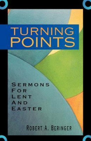 Carte Turning Points Robert A. Beringer