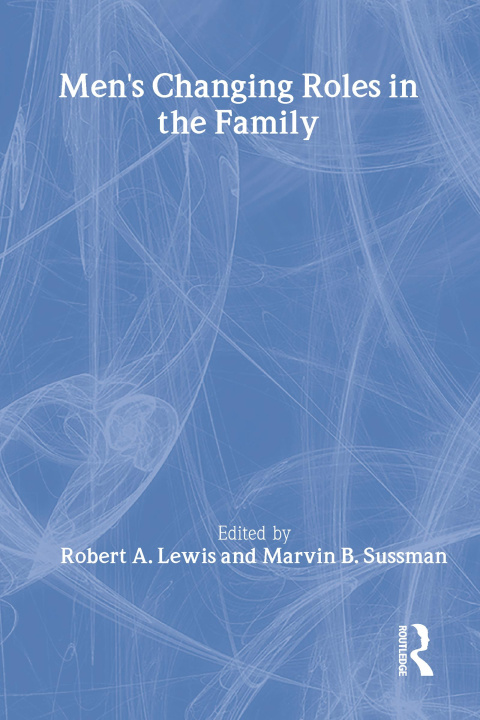 Kniha Men's Changing Roles in the Family Robert A. Lewis