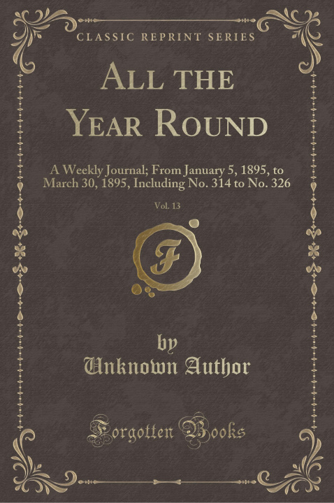 Książka All the Year Round, Vol. 13 Unknown Author