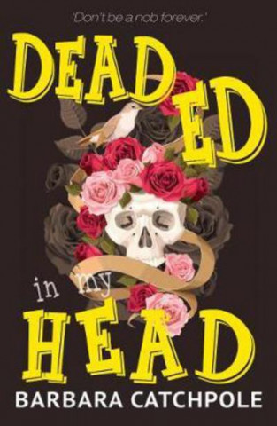 Könyv Dead Ed in my Head Barbara Catchpole