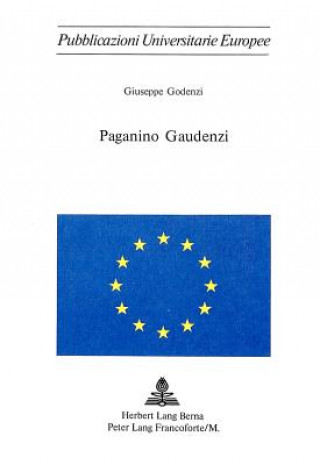 Könyv Paganino Gaudenzi Giuseppe Godenzi