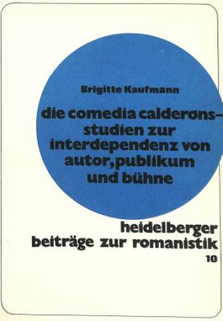 Knjiga Die Comedia Calderons Brigitte Kaufmann