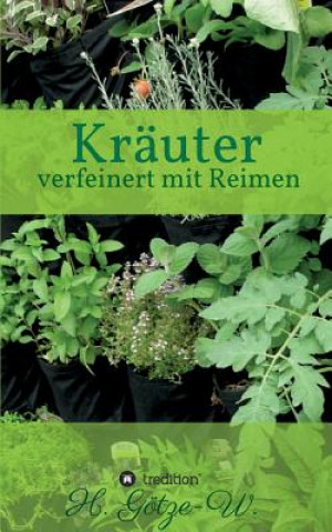 Книга Krauter - verfeinert mit Reimen H. Götze-W.