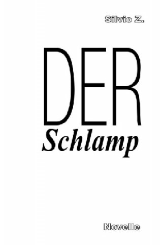 Knjiga Der Schlamp Silvio Z.