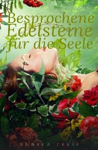 Book Besprochene Edelsteine für die Seele Andrea Celik